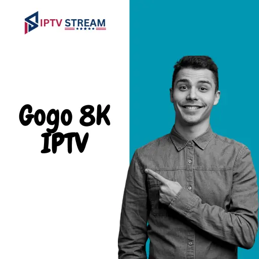 Gogo 8K IPTV image