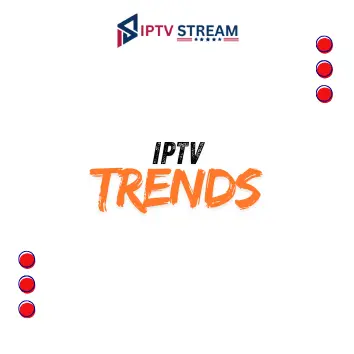 IPTV Trends IMAGE 
